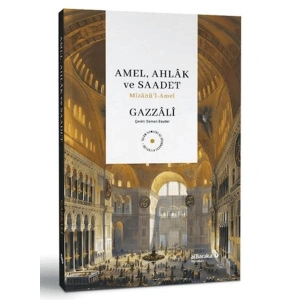 Amel, Ahlak ve Saadet Mizanu¨’l-Amel