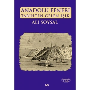 Anadolu Feneri Tarihten Gelen Işık