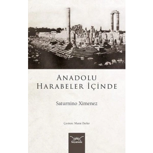 Anadolu Harabeler İçinde