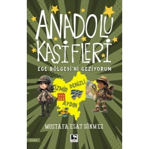 Anadolu Kâşifleri Ege Bölgesi’ni Geziyorum