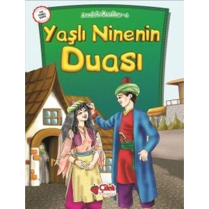 Anadolu Masalları 6 - Yaşlı Ninenin Duası