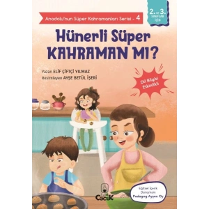 Anadolunun Süper Kahramanları Serisi-4-Hünerli Süper Kahraman mı?