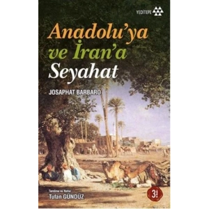 Anadoluya ve İrana Seyahat