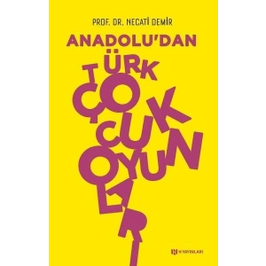 Anadoludan Türk Çocuk Oyunları