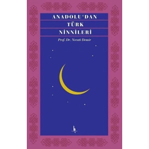 Anadoludan Türk Ninnileri