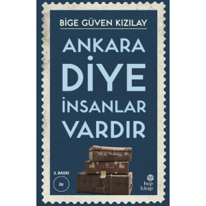 Ankara Diye İnsanlar Vardır