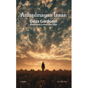 Anlaşılmayan İnsan