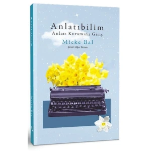 Anlatıbilim: Anlatı Kuramına Giriş