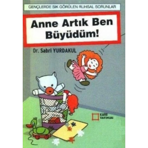 Anne Artık Ben Büyüdüm