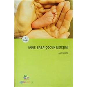 Anne-Baba-Çocuk İletişimi