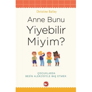 Anne Bunu Yiyebilir Miyim?