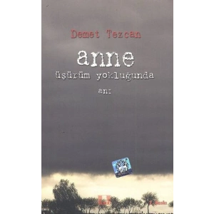 Anne Üşüyorum Yokluğunda