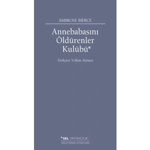Annebabasını Öldürenler Kulübü