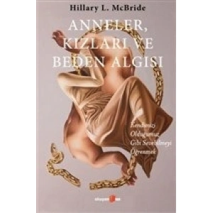 Anneler, Kızları ve Beden Algısı
