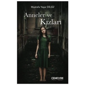 Anneler ve Kızları