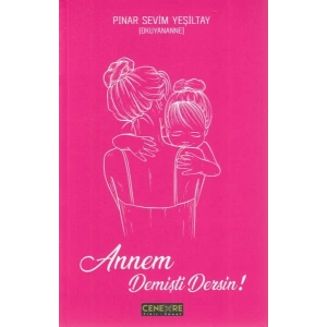 Annem Demişti Dersin