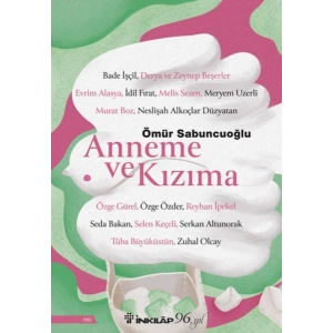 Anneme ve Kızıma
