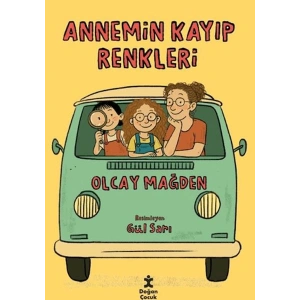 Annemin Kayıp Renkleri
