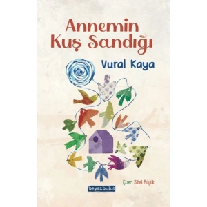 Annemin Kuş Sandığı