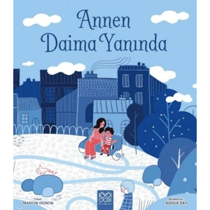 Annen Daima Yanında