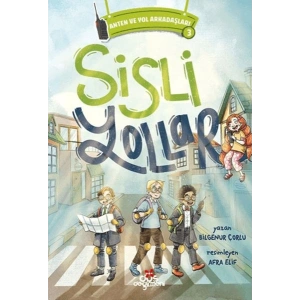 Anten ve Yol Arkadaşları 3 - Sisli Yollar