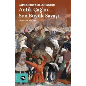 Antik Çağ’ın Son Büyük Savaşı