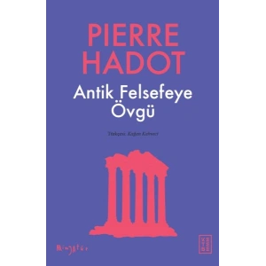 Antik Felsefeye Övgü