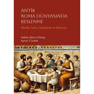 Antik Roma Dünyasında Beslenme