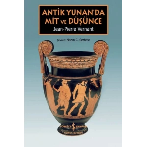 Antik Yunan’da Mit ve Düşünce