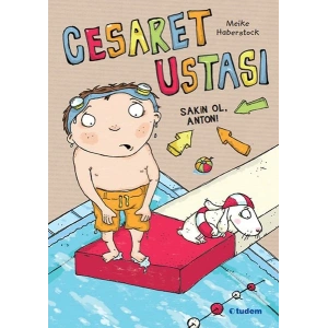 Antonun Maceraları: Cesaret Ustası