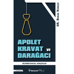 Apolet Kravat ve Darağacı