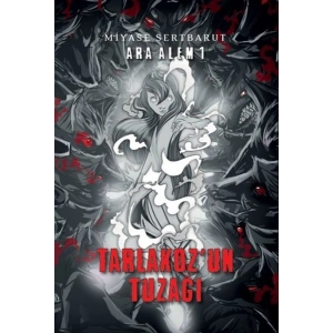 Ara Alem 1 - Tarlakozun Tuzağı