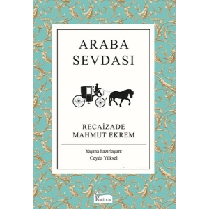 Araba Sevdası (Bez Ciltli)
