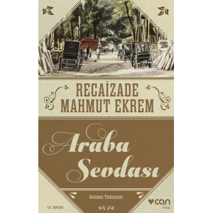 Araba Sevdası (Günümüz Türkçesi)