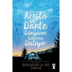 Aristo ve Dante Dünyanın Sularına Dalıyor
