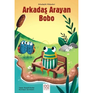 Arkadaş Arayan Bobo - Arkadaşlık Hikayeleri