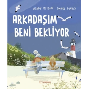 Arkadaşım Beni Bekliyor