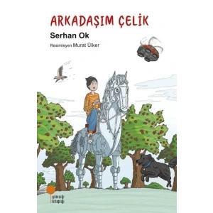 Arkadaşım Çelik