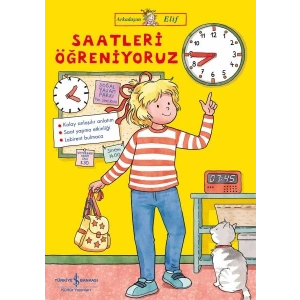 Arkadaşım Elif – Saatleri Öğreniyoruz
