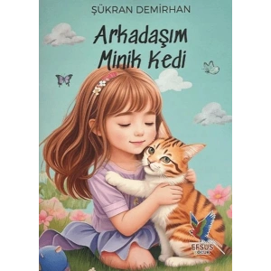 Arkadaşım Minik Kedi
