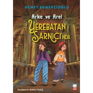 Arke ve Arel Yerebatan Sarnıcı’nda