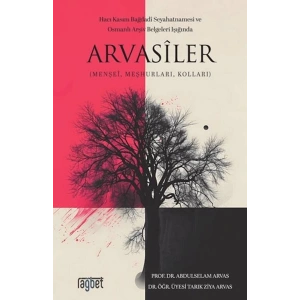 Arvasiler (Menşei, Meşhurları, Kolları)