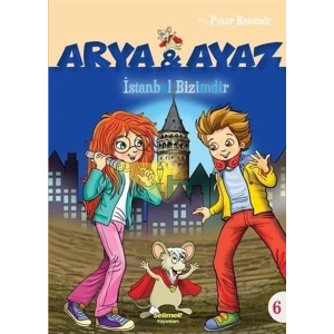 Arya Ve Ayaz 6 İstanbul Bizimdir