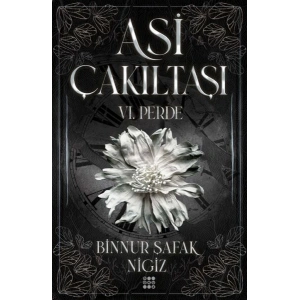 Asi Çakıltaşı 6. Perde
