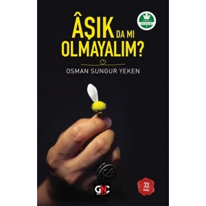 Aşık da mı Olmayalım?