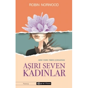 Aşırı Seven Kadınlar