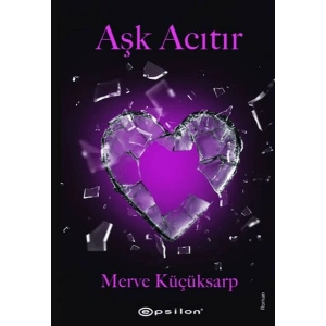 Aşk Acıtır