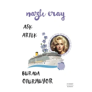 Aşk Artık Burada Oturmuyor
