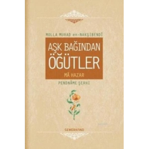 Aşk Bağından Öğütler (Ciltli)