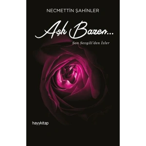 Aşk Bazen... - Son Sevgiliden İzler